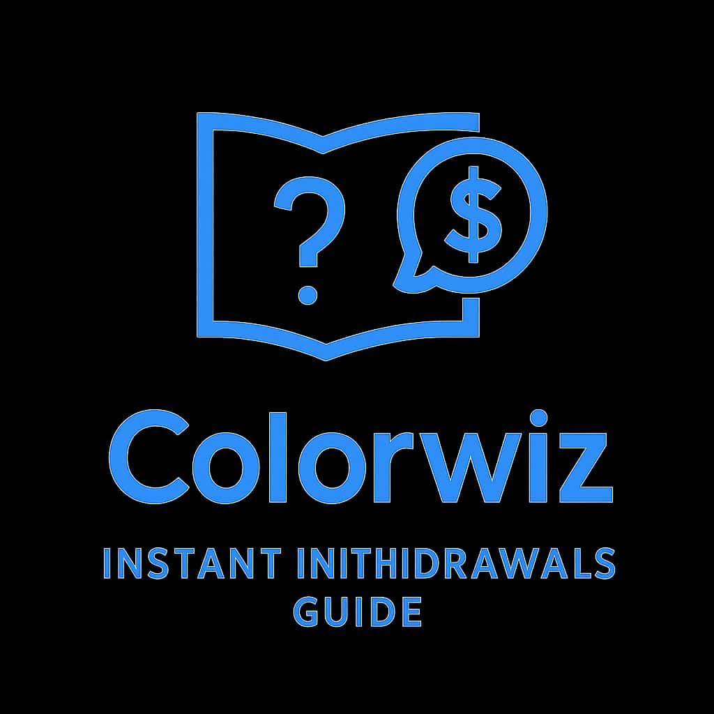 A professional badge for Colorwiz Instant Withdrawals Guide.