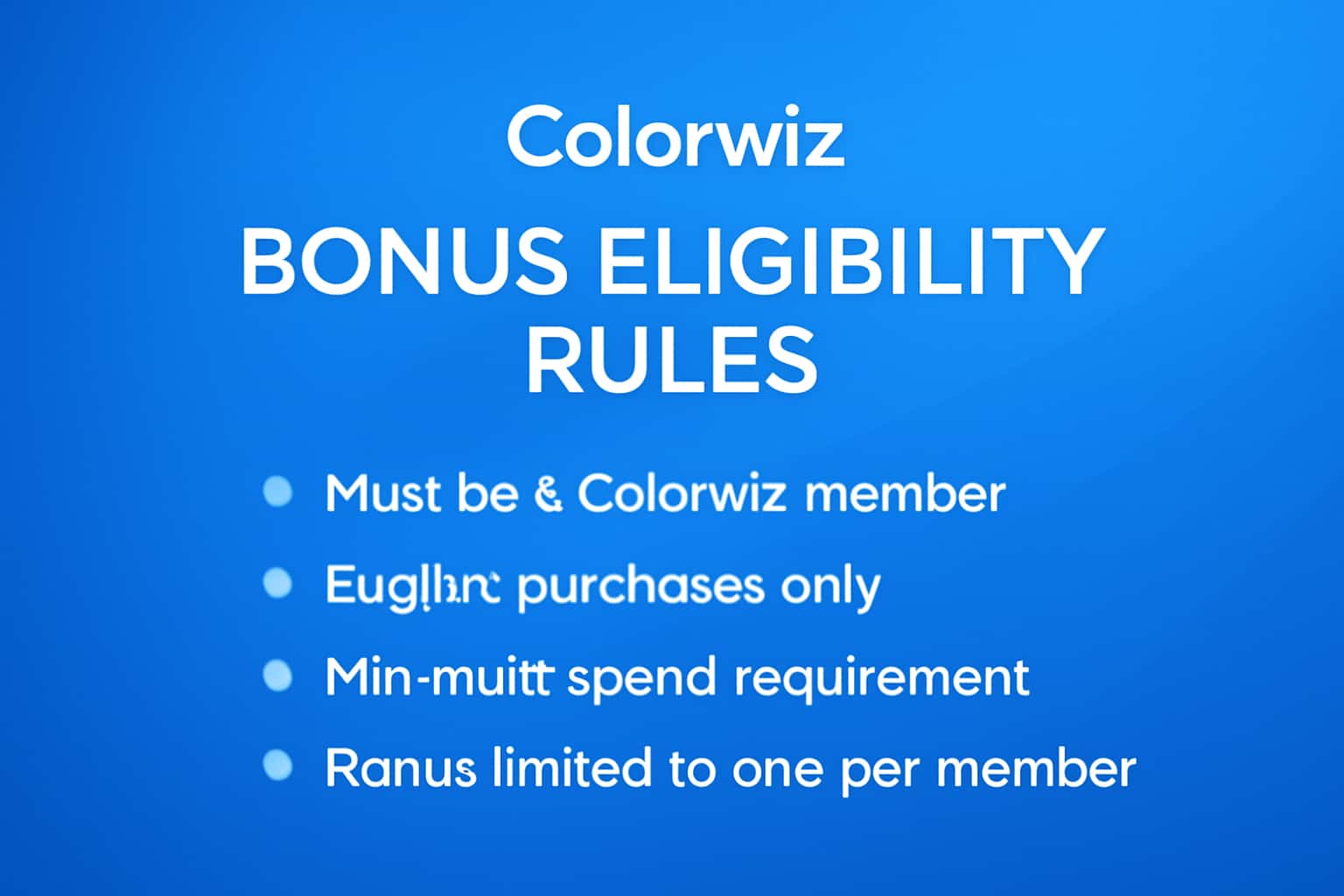An informative scene illustrating Colorwiz Bonus Eligibility Rules with clear text.